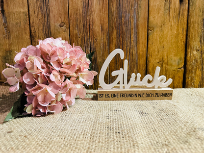 Glück - Dekoschriftzug mit Holzsockel